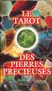 Tarot des Pierres Précieuses