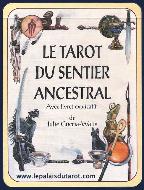 le tarot du sentier ancestral de Julia Cuccia Watts